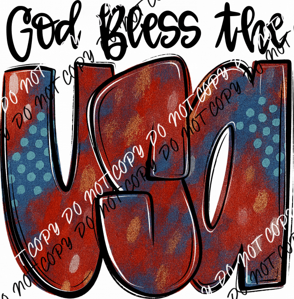 God Bless the USA Watercolor DTF Transfer - We Print U Press DTF Transfers