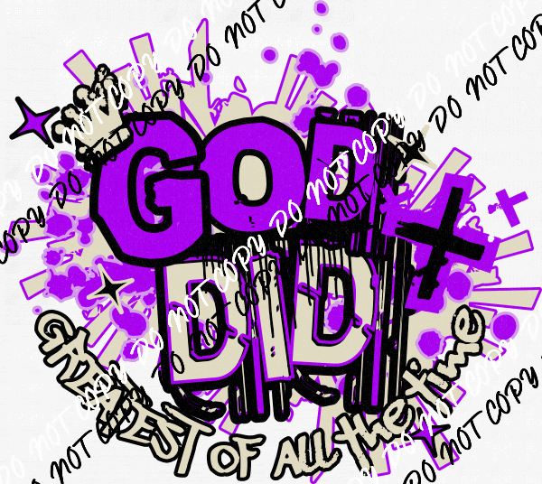 God Did Greatest of All Time DTF Transfer - We Print U Press DTF Transfers