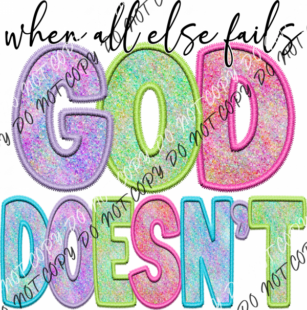 God Doesn’t White Or Black Text Dtf Transfer Adult Xl-2Xl 12” / Print Rtp Transfers