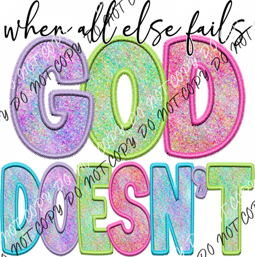 God Doesn’t White Or Black Text Dtf Transfer Adult Xl-2Xl 12” / Print Rtp Transfers