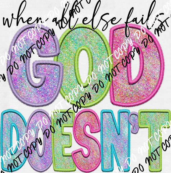 God Doesn't White or Black Text DTF Transfer - We Print U Press DTF Transfers