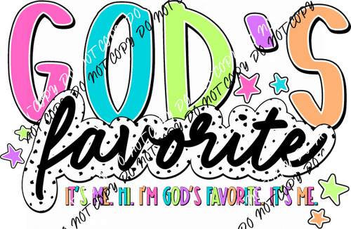 God’s Favorite DTF Transfer - We Print U Press DTF Transfers