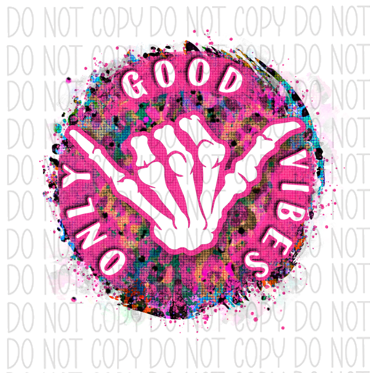 Good Vibes Skeleton Hand Pink Dtf Transfer
