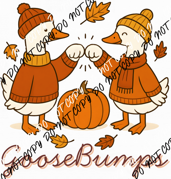 Goose Bumps Autumn DTF Transfer - We Print U Press DTF Transfers