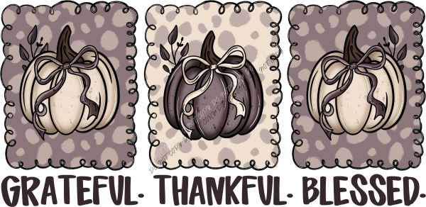 Grateful Thankful Blessed Pumpkin Trio DTF Transfer RTP DTF Transfers