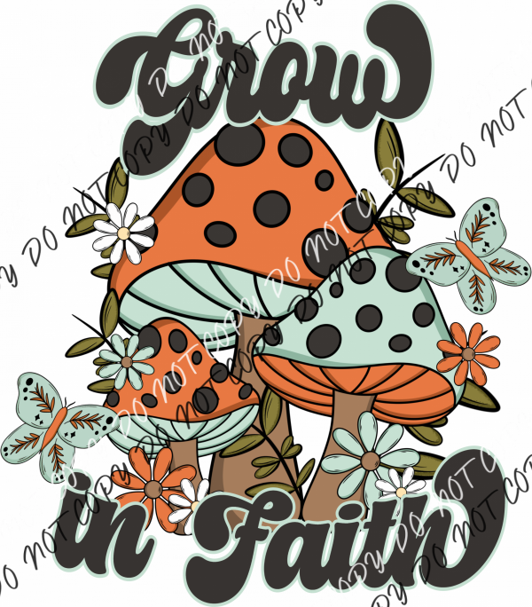 Grow In Faith Mushrooms Dtf Transfer Rtp Transfers