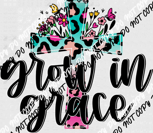 Grow in Grace Leopard Cross Floral DTF Transfer - We Print U Press DTF Transfers