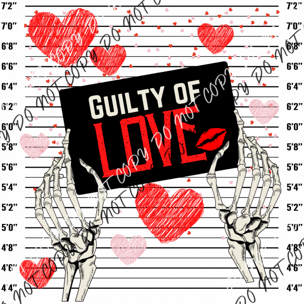 Guilty Of Love Skeleton Hands Dtf Transfer