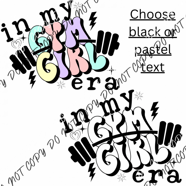 Gym Girl Era Black Or Pastel Text Dtf Transfer Rtp Transfers