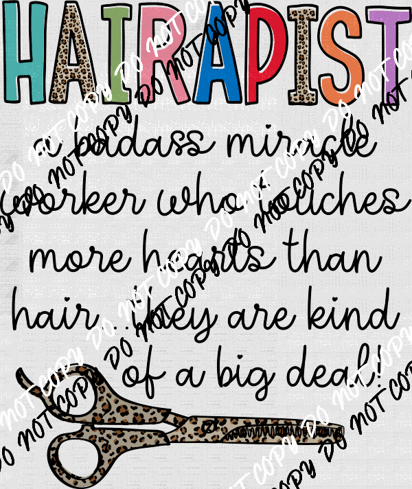 Hairapist Hair Stylist DTF Transfer - We Print U Press DTF Transfers