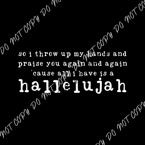 Hallelujah White Or Black Print Dtf Transfer Pocket Size 3 / Rtp Transfers