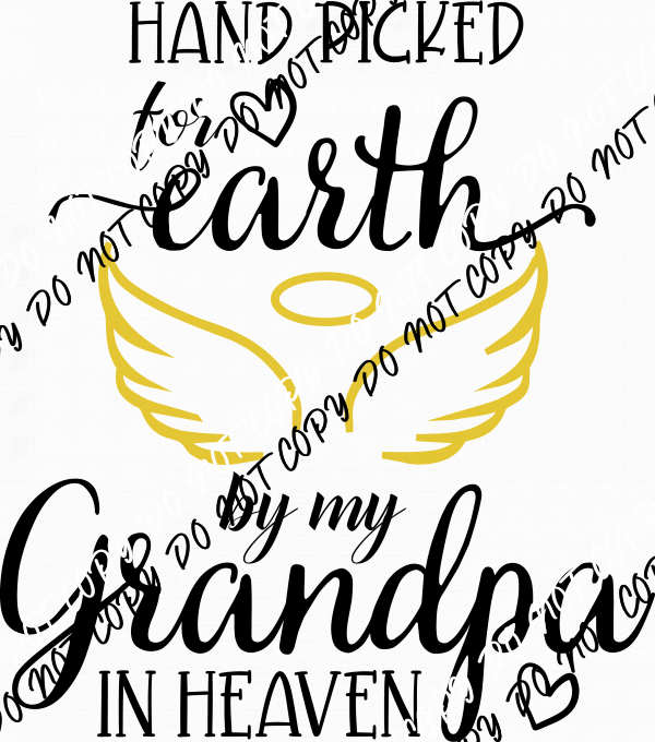 Hand Picked for Earth by My Grandpa DTF Transfer - We Print U Press DTF Transfers