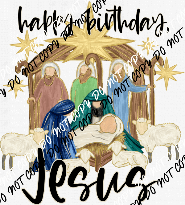 Happy Birthday Jesus Manger Scene DTF Transfer - We Print U Press DTF Transfers