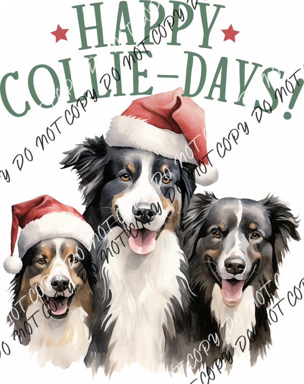 Happy Collie-Days! Dtf Transfer Rtp Transfers