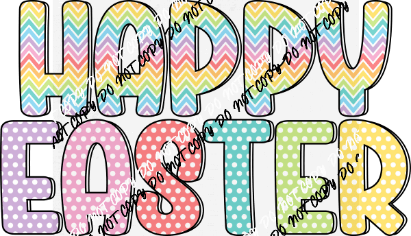 Happy Easter Pastel Letters DTF Transfer - We Print U Press DTF Transfers