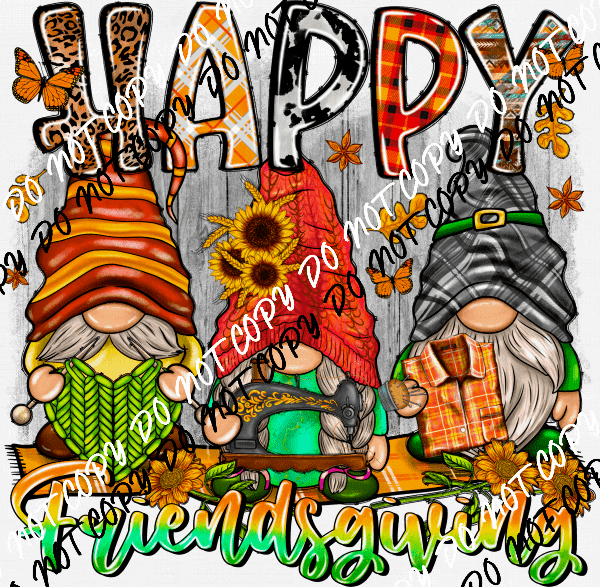 Happy Friendsgiving Gnomes DTF Transfer - We Print U Press DTF Transfers