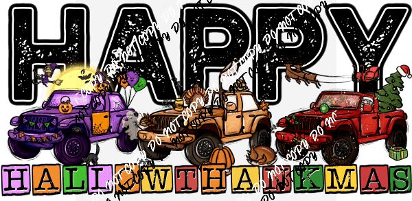 Happy Hallowthankmas Trucks DTF Transfer - We Print U Press DTF Transfers