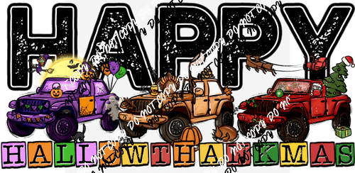 Happy Hallowthankmas Trucks DTF Transfer - We Print U Press DTF Transfers