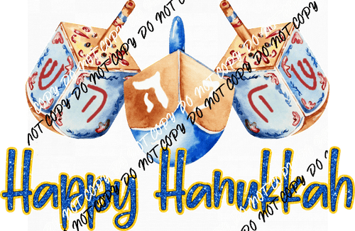 Happy Hanukkah Three Dreidel DTF Transfer - We Print U Press DTF Transfers