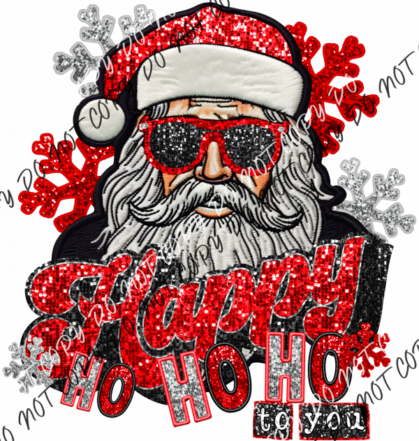 Happy Ho To You Santa Faux Sequin And Embroidery Dtf Transfer Rtp Transfers