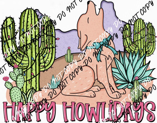 Happy Howlidays Coyote DTF Transfer - We Print U Press DTF Transfers