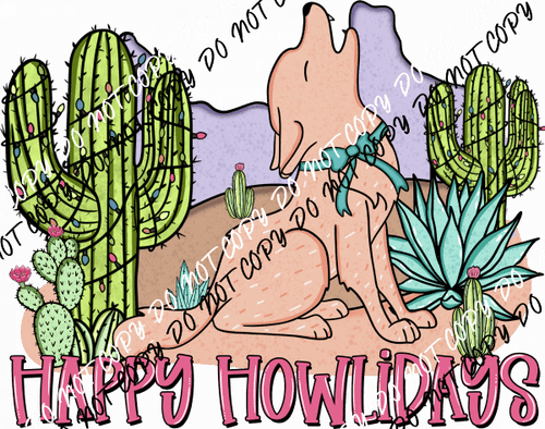 Happy Howlidays Coyote DTF Transfer - We Print U Press DTF Transfers