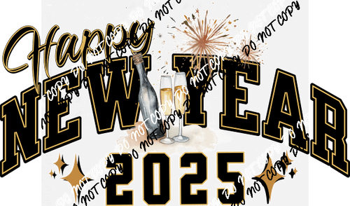 Happy New Year 2025 CHAMPAGNE GLASSES AND FIREWORKS DTF Transfer - We Print U Press DTF Transfers