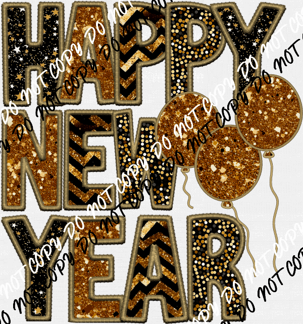 Happy New Year Balloons Faux Sequin Glitter and Embroidery DTF Transfer - We Print U Press DTF Transfers