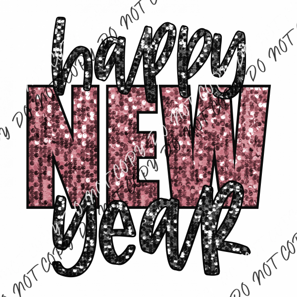 Happy New Year Pink And Silver Faux Sequin Dtf Transfer Rtp Transfers