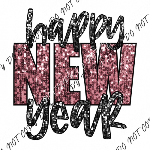 Happy New Year Pink And Silver Faux Sequin Dtf Transfer Rtp Transfers