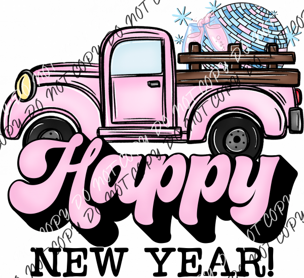 Happy New Year Pink Truck Dtf Transfer Rtp Transfers