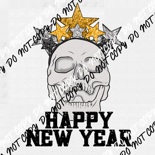 Happy New Year Skeleton faux glitter DTF Transfer - We Print U Press DTF Transfers