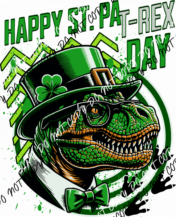 Happy St. PaT - Rex Day DTF Transfer - We Print U Press DTF Transfers