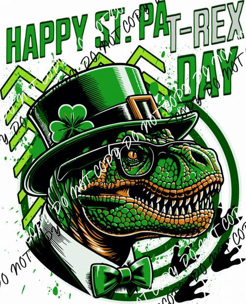 Happy St. PaT - Rex Day DTF Transfer - We Print U Press DTF Transfers