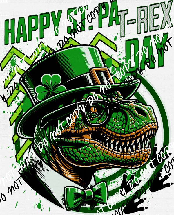 Happy St. PaT - Rex Day DTF Transfer - We Print U Press DTF Transfers