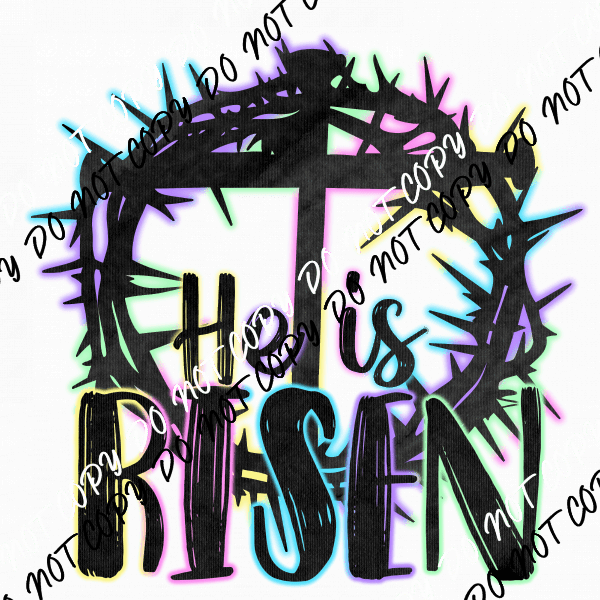 He is Risen Bright Colors Crown of Thorns DTF Transfer - We Print U Press DTF Transfers