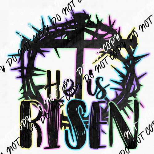 He is Risen Bright Colors Crown of Thorns DTF Transfer - We Print U Press DTF Transfers