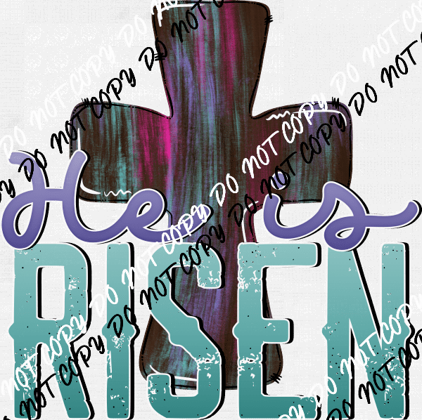 He is Risen Cross Purple and Aqua DTF Transfer - We Print U Press DTF Transfers