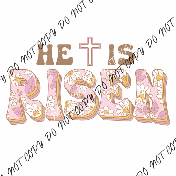 He Is Risen Retro Pink Floral Dtf Transfer