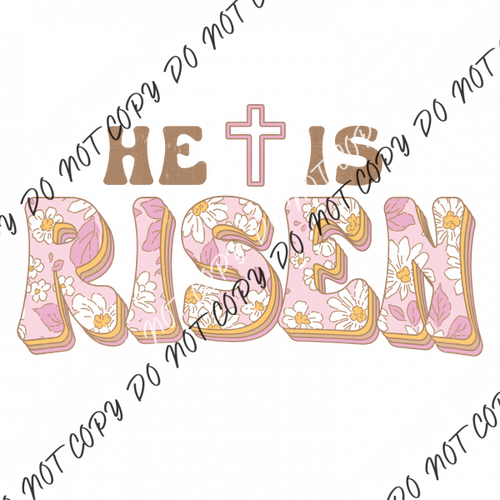 He Is Risen Retro Pink Floral Dtf Transfer