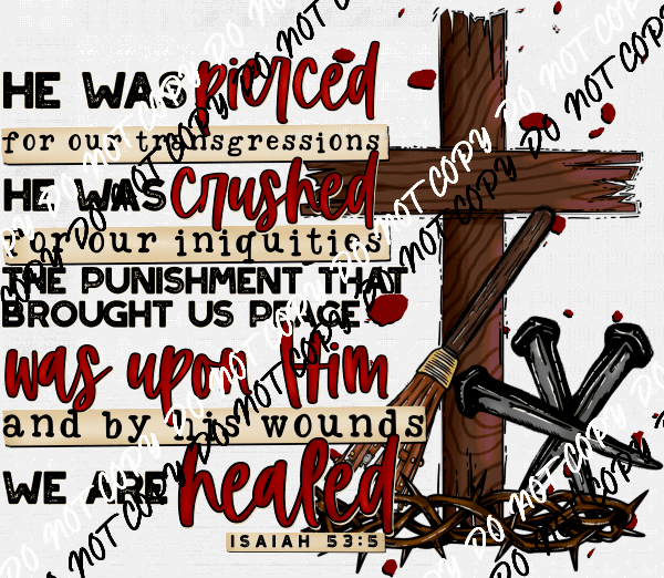 He Was Pierced Cross DTF Transfer - We Print U Press DTF Transfers