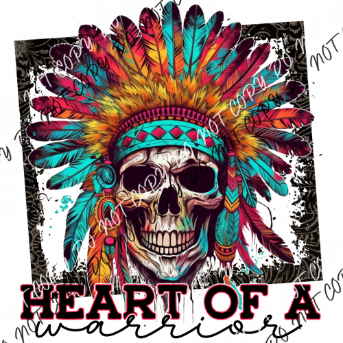 Heart Of A Warrior Skull Dtf Transfer Rtp Transfers