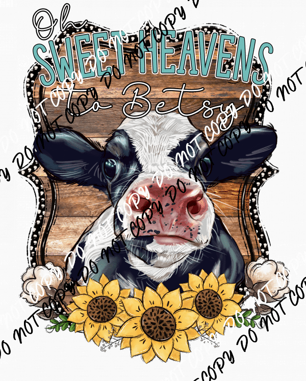 Heavens to Betsy Cow with Sunflowers DTF Transfer - We Print U Press DTF Transfers