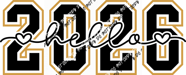 Hello Cute Script 2026 and Hearts DTF Transfer - We Print U Press DTF Transfers