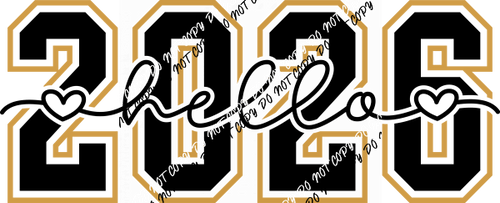 Hello Cute Script 2026 and Hearts DTF Transfer - We Print U Press DTF Transfers