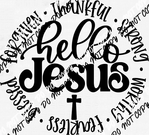 Hello Jesus Round Words DTF Transfer - We Print U Press DTF Transfers