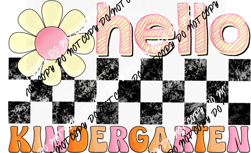 Hello Kindergarten Checkered DTF Transfer - We Print U Press DTF Transfers