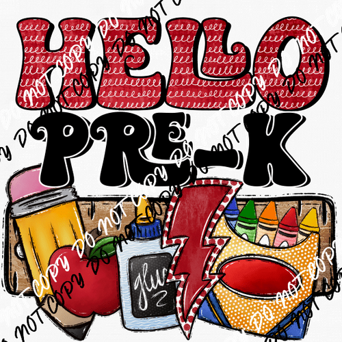 Hello Pre - K DTF Transfer - We Print U Press DTF Transfers
