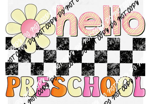 Hello Preschool DTF Transfer - We Print U Press DTF Transfers