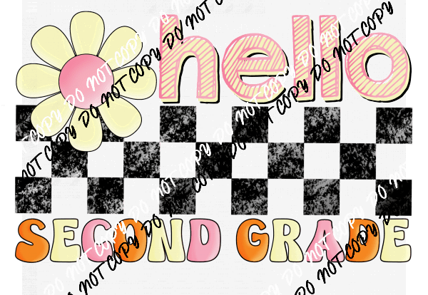 Hello Second Grade DTF Transfer - We Print U Press DTF Transfers